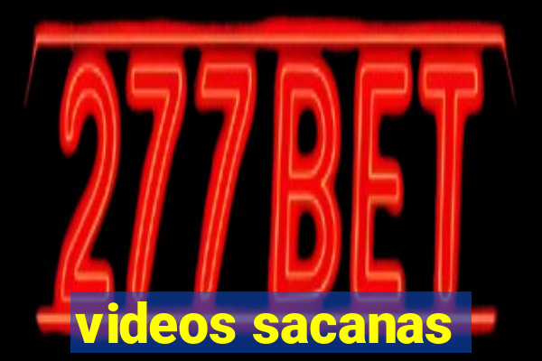 videos sacanas